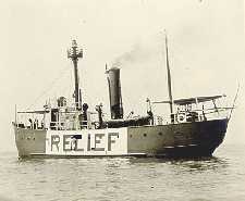 Huron Lightship, 1922, then the Relief